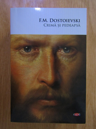 Anticariat: Dostoievski - Crima si pedeapsa 