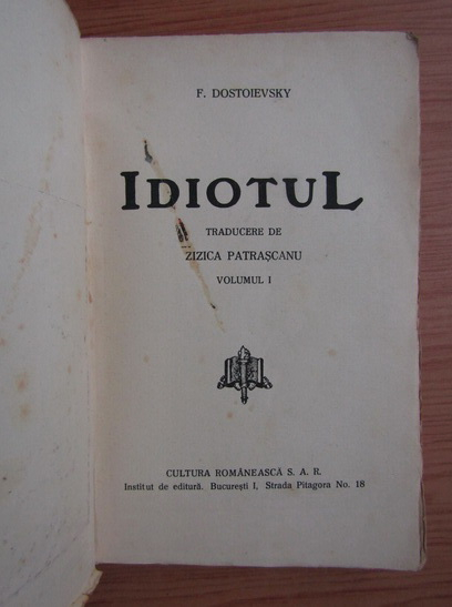 Dostoievski - Idiotul (2 volume, 1920)