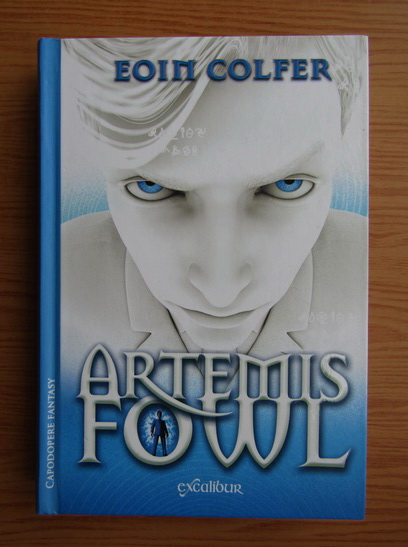 Anticariat: Eoin Colfer - Artemis Fowl (volumul 1)