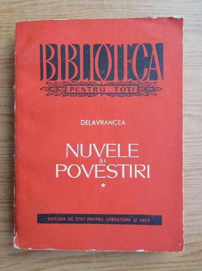 Anticariat: Barbu Stefanescu Delavrancea - Nuvele si povestiri (volumul 1)