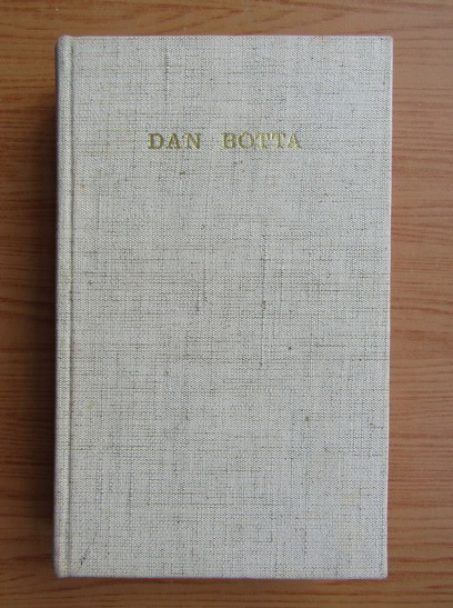 Anticariat: Dan Botta - Scrieri (volumul 4)