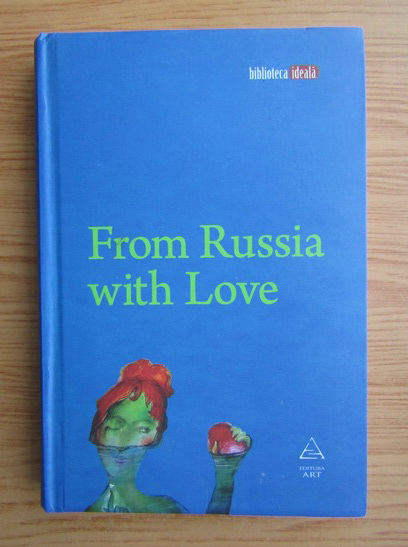 Anticariat: Galina Dursthoff - From Russia with love