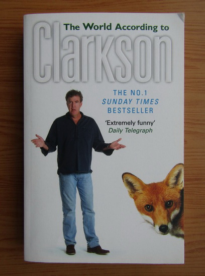Anticariat: Jeremy Clarkson - The world according to Clarkson