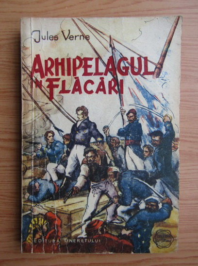 Anticariat: Jules Verne - Arhipelagul in flacari