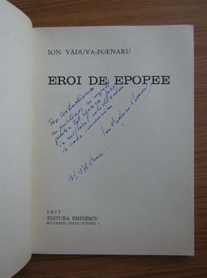 Anticariat: Ion Vaduva Poenaru - Eroi de epopee (cu autograful autorului)