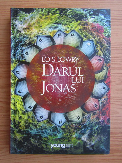 Anticariat: Lois Lowry - Darul lui Jonas