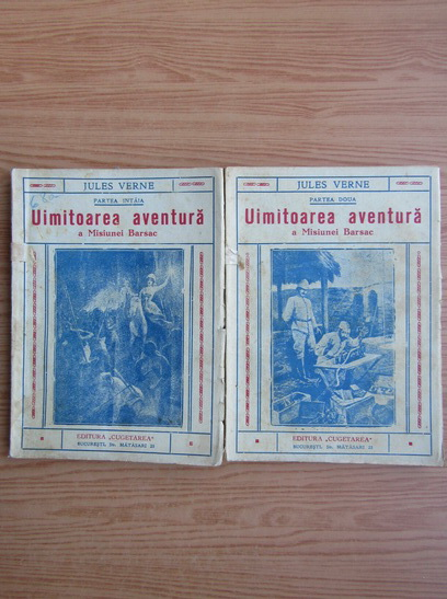 Anticariat: Jules Verne - Uimitoarea aventura a Misiunei Barsac (1930, 2 volume)