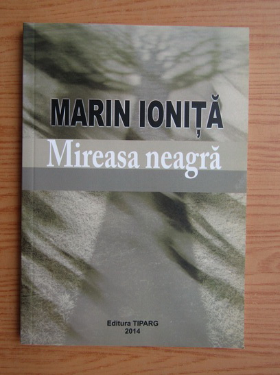 Anticariat: Marin Ionita - Mireasa neagra