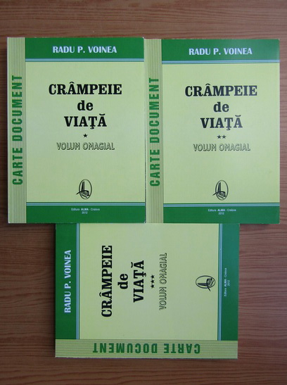 Anticariat: Radu Voinea - Crampeie de viata (3 volume)