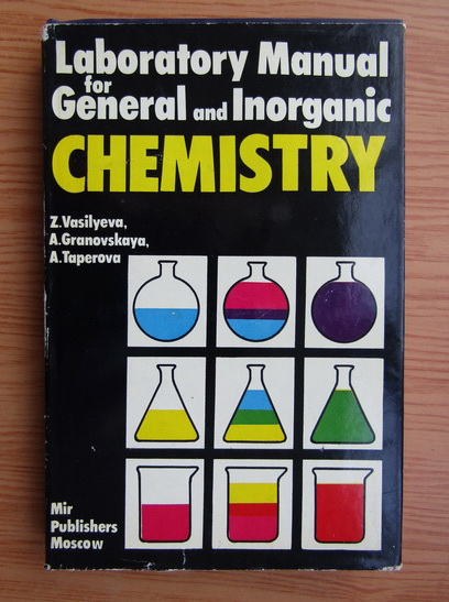 Anticariat: Z. Vasilyeva - Laboratory manual for general and inorganic chemistry