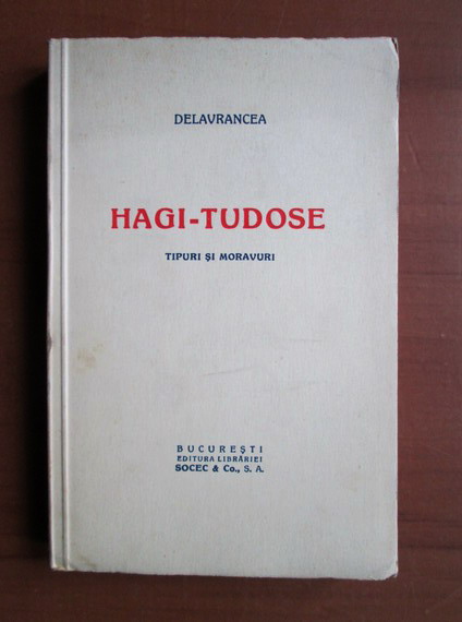 Anticariat: Delavrancea - Hagi-Tudose (editie veche)