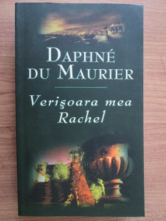 Anticariat: Daphne du Maurier - Verisoara mea Rachel