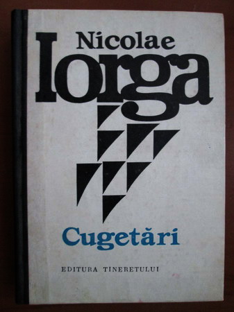 Anticariat: Nicolae Iorga - Cugetari