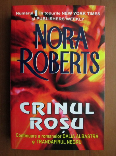 Anticariat: Nora Roberts - Crinul rosu