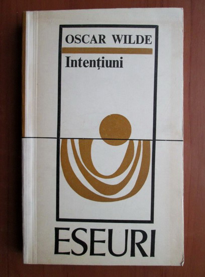 Anticariat: Oscar Wilde - Intentiuni