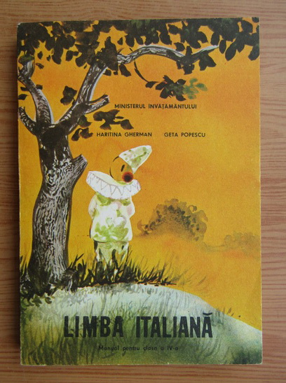 Anticariat: Haritina Gherman - Limba italiana. Manual pentru clasa a IV-a (1994)