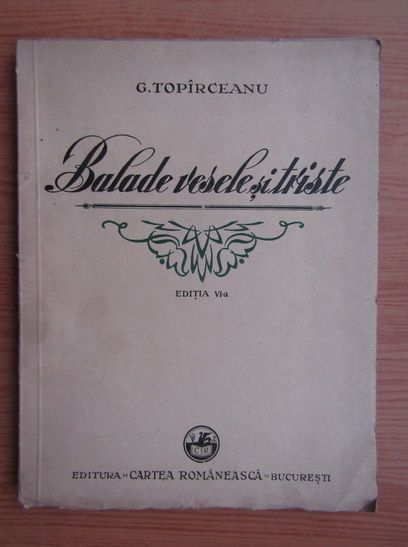 Anticariat: George Topirceanu - Balade vesele si triste (1943)