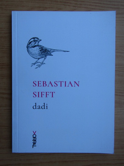 Anticariat: Sebastian Sifft - Dadi