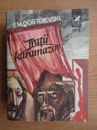 Anticariat: Dostoievski - Fratii Karamazov (volumul 2)