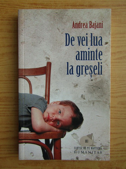Anticariat: Andrea Bajani - De vei lua aminte la greseli