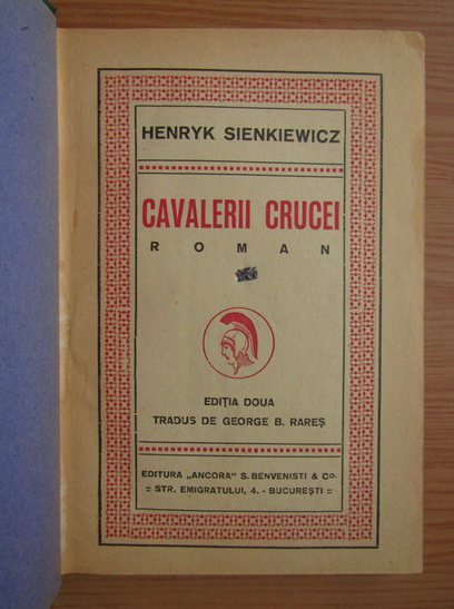 Henryk Sienkiewicz - Cavalerii crucei (2 volume coligate, 1930)
