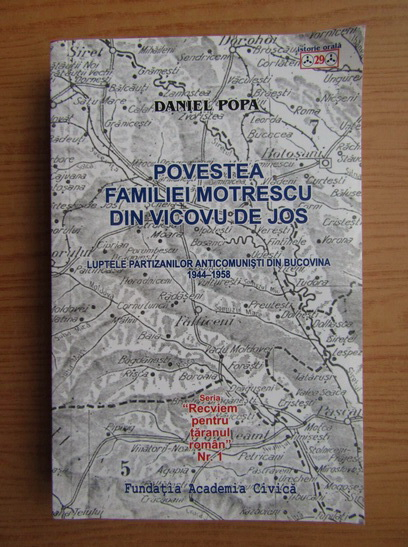 Anticariat: Daniel Popa - Povestea familiei Motrescu din Vicovu de Jos