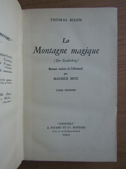 Thomas Mann - La montagne magique (2 volume, 1931)