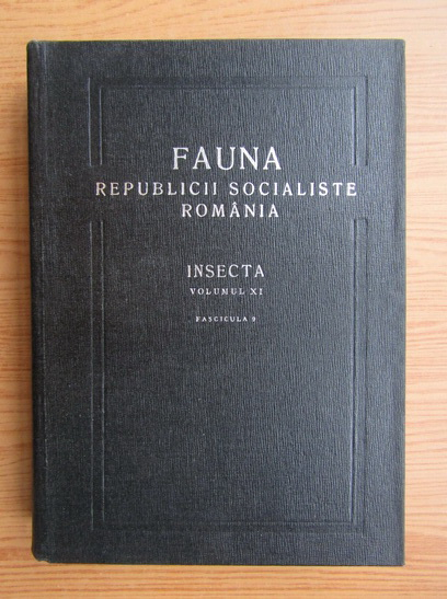 Anticariat: Iosif Capuse - Fauna Republicii Socialiste Romania. Insecta (volumul 11)