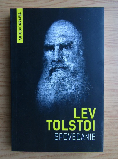Anticariat: Lev Tolstoi - Spovedanie