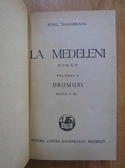 Ionel Teodoreanu - La Medeleni (volumul 2, 1945)