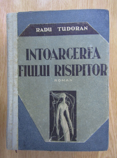 Anticariat: Radu Tudoran - Intoarcerea fiului risipitor (1931)