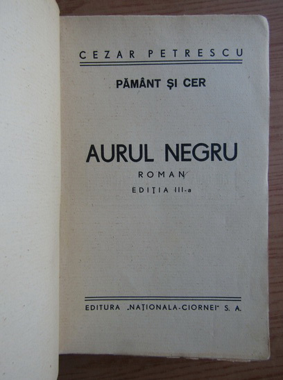 Cezar Petrescu - Aurul negru (volumul 2, 1935)
