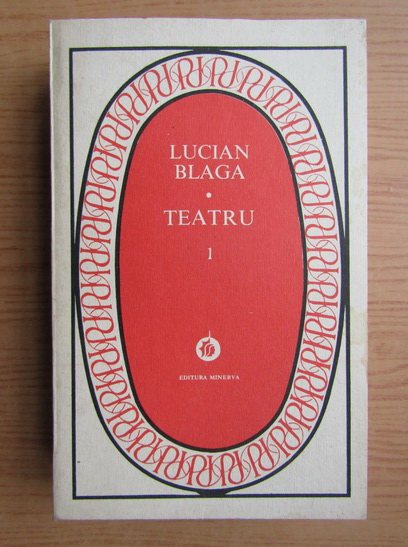 Anticariat: Lucian Blaga - Teatru (volumul 1)