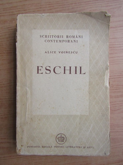 Anticariat: Alice Voinescu - Eschil (1946)