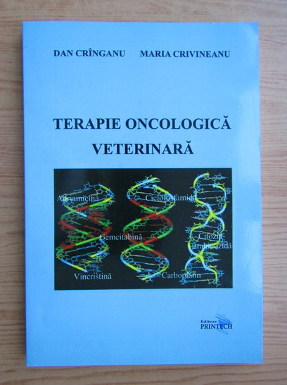 Anticariat: Dan Cringanu - Terapie oncologica veterinara