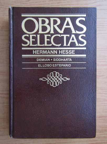 Anticariat: Hermann Hesse - Obras selectas 