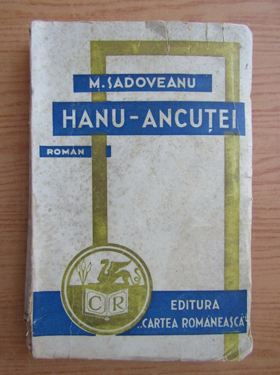 Anticariat: Mihail Sadoveanu - Hanu Ancutei (1935)