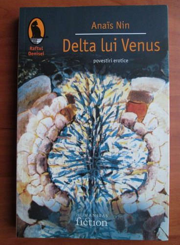 Anticariat: Anais Nin - Delta lui Venus. Povestiri erotice