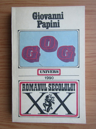 Anticariat: Giovanni Papini - Gog