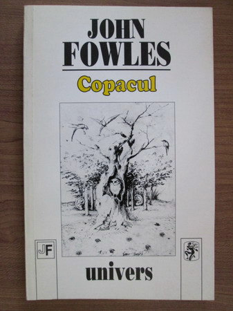Anticariat: John Fowles - Copacul
