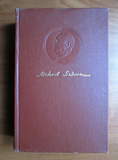 Anticariat: Mihail Sadoveanu - Opere (volumul 3)