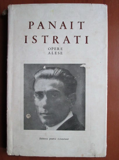 Anticariat: Panait Istrati - Opere alese (volumul 3)