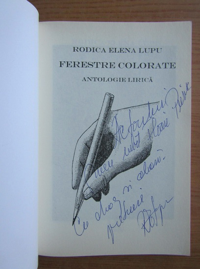 Anticariat: Rodica Elena Lupu - Ferestre colorate, antologie lirica (cu dedicatia autoarei catre Florin Piersic)