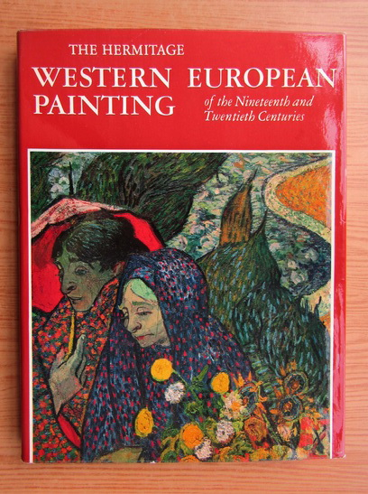 Anticariat: The hermitage Western European Painting of the nineteenth and twentieth centuries