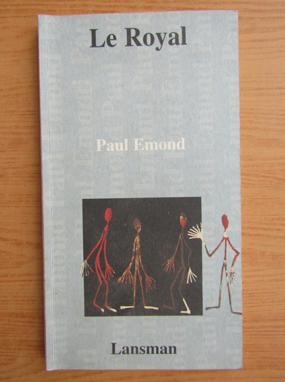 Anticariat: Paul Emond - Le royal