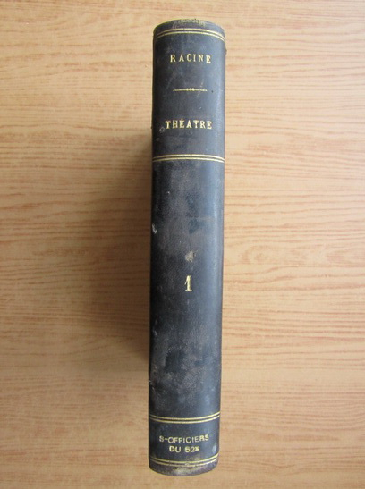 Anticariat: Jean Racine - Theatre complet (volumul 1, 1926)
