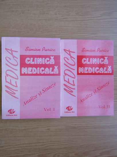 Anticariat: Simion Purice - Clinica medicala (2 volume)