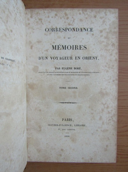 Eugene Bore - Correspondance et memoires d'un voyageur en orient (volumul 2, 1840)