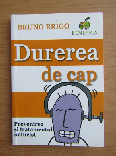 Anticariat: Bruno Brigo - Durerea de cap