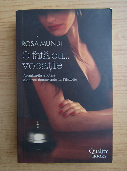 Anticariat: Rosa Mundi - O fata cu... vocatie